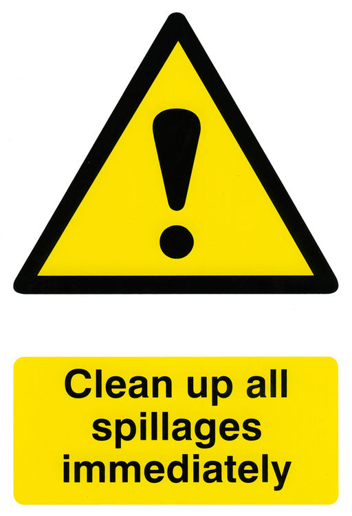 B Safe Clean Up All Spillages Immediately Sign - White Yellow 200X300MM - Customisable Hazard Signs
